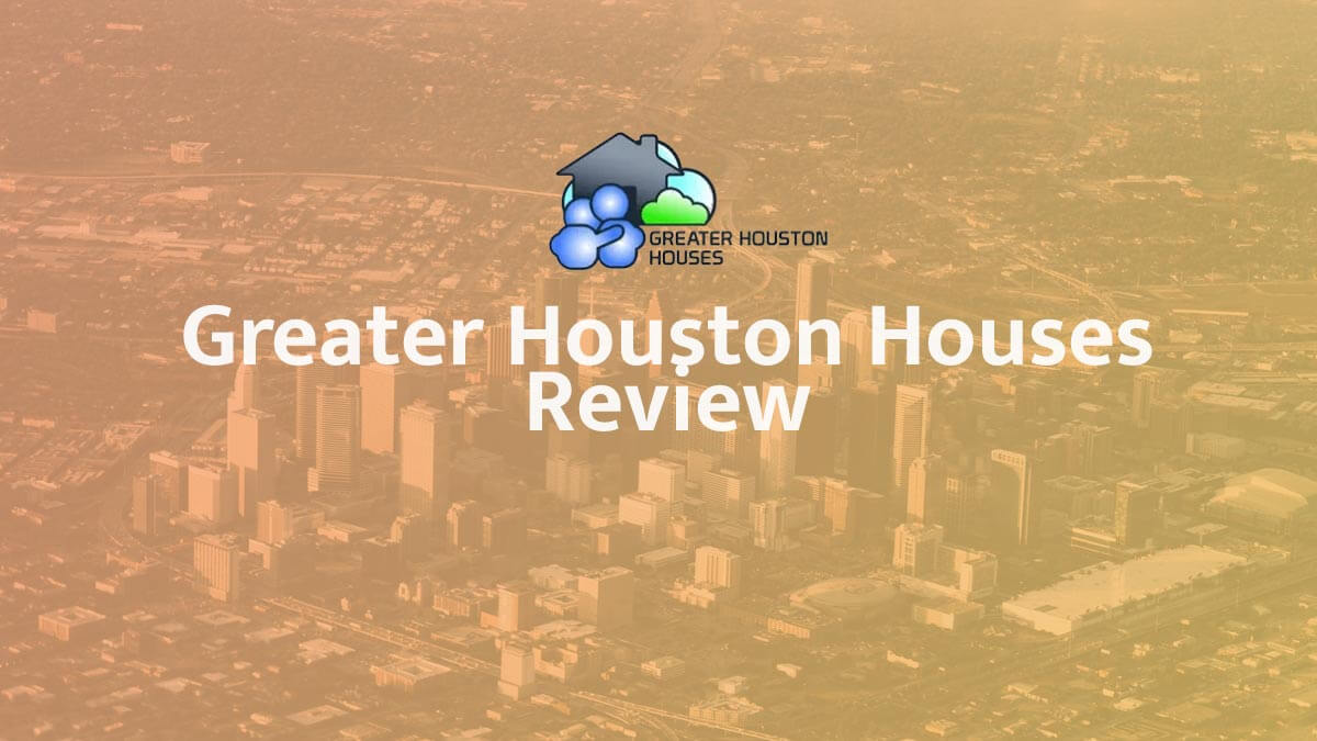 Greater Houston Houses Reviews