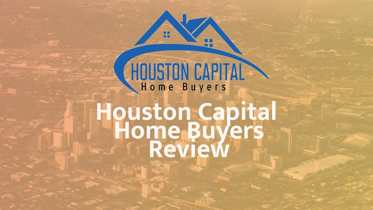 Houston Capital Home Buyers Reviews