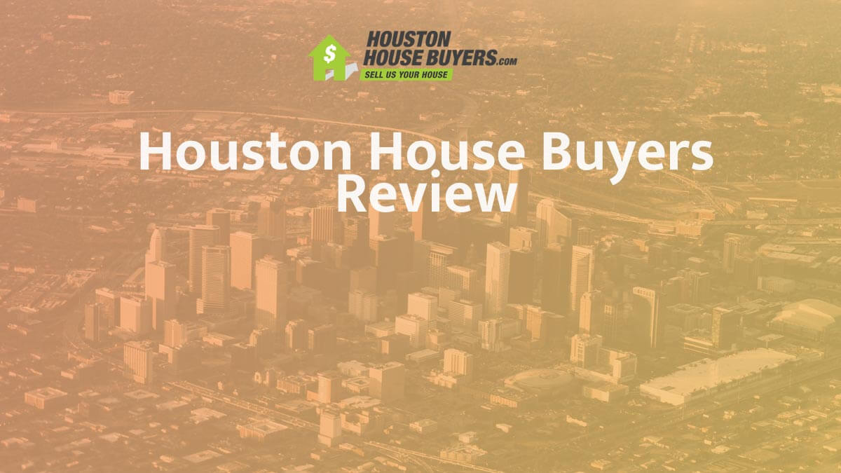 Houston House Buyers Reviews
