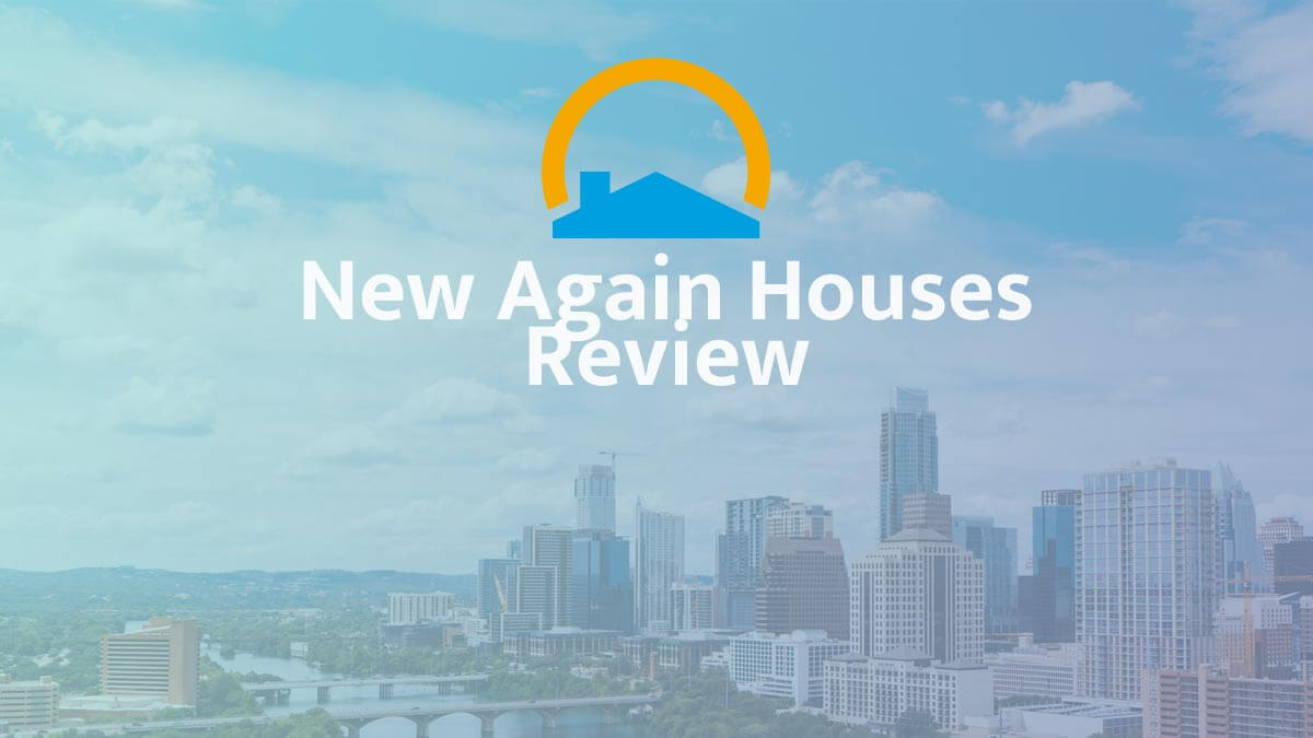 New Again Houses Review – Should I Sell My Home?