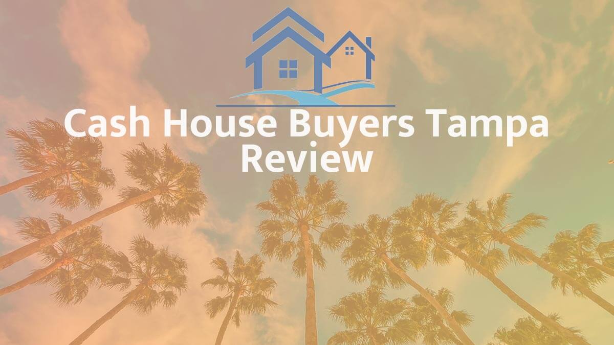 Cash House Buyers Tampa reviews