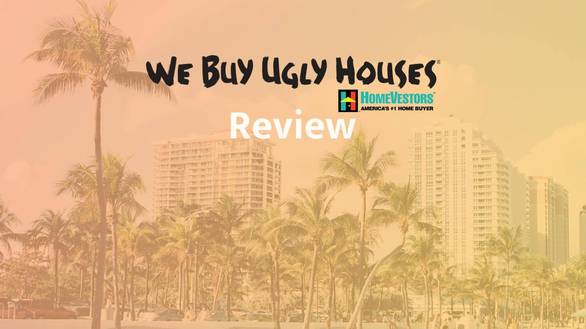 We Buy Ugly Houses & Homevestors Review – Pros & Cons