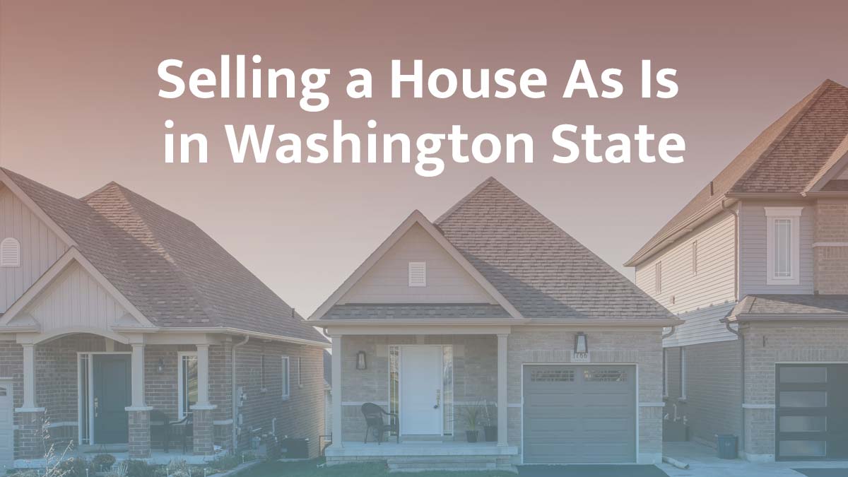 Selling a House As Is in Washington: Fast 2026 Guide