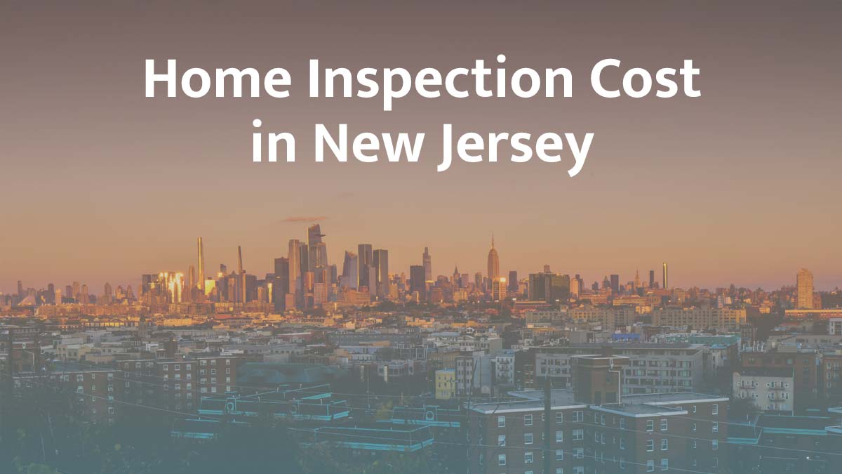 How much does home inspection cost in New Jersey?