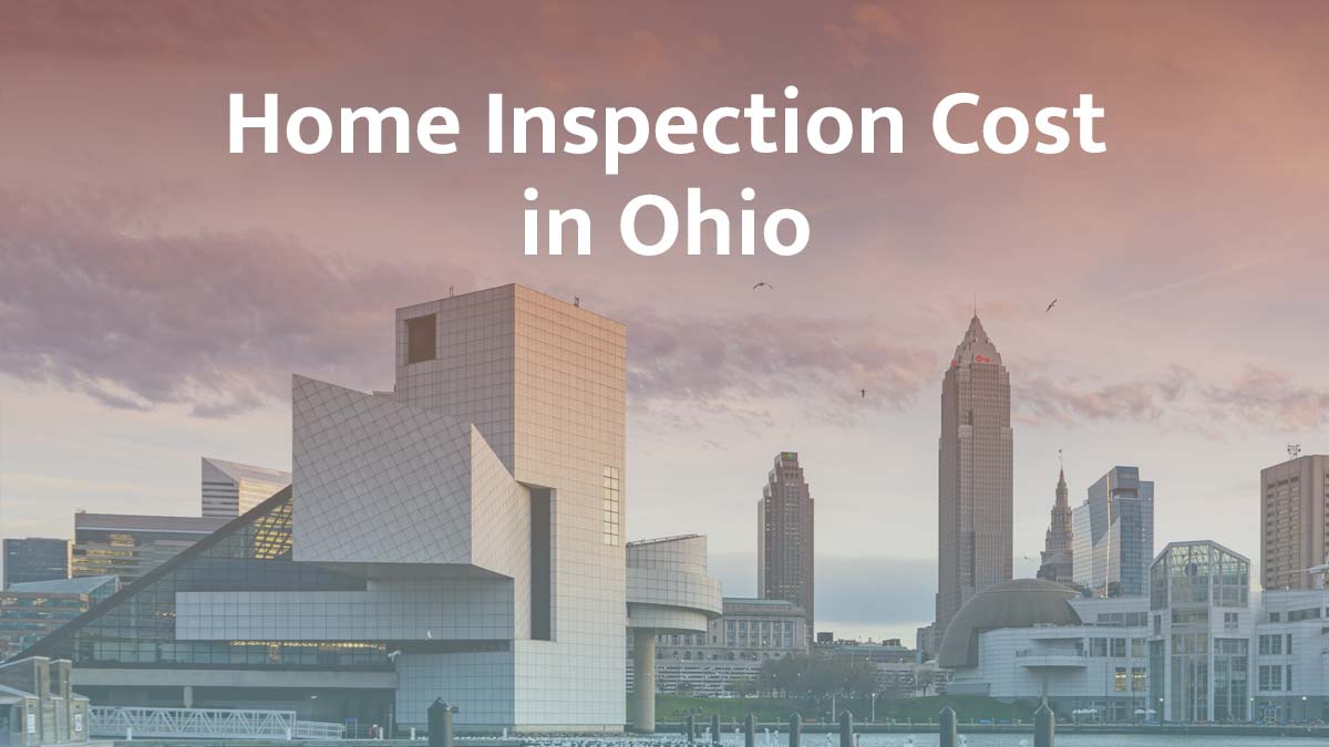 How much is a home inspection in Ohio