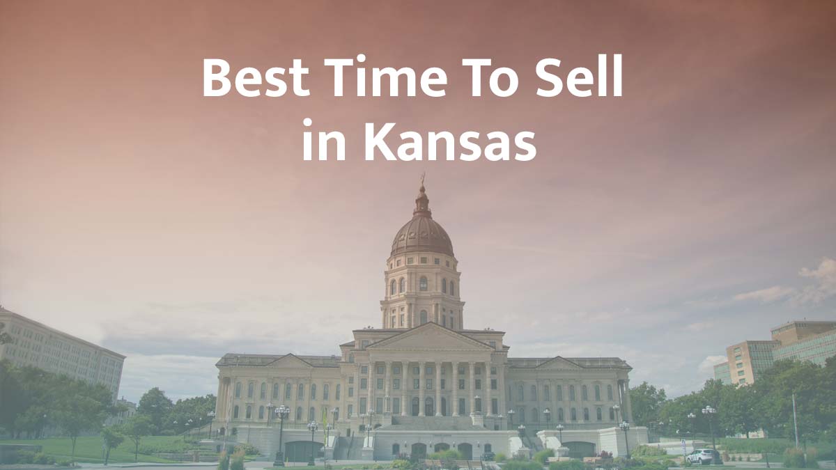 What is the best time to sell a house in Kansas?