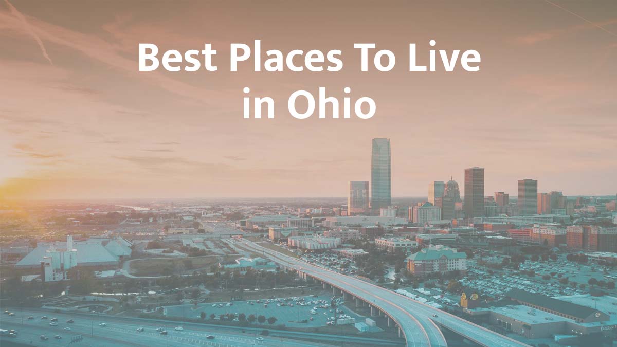 Best places to live in Ohio