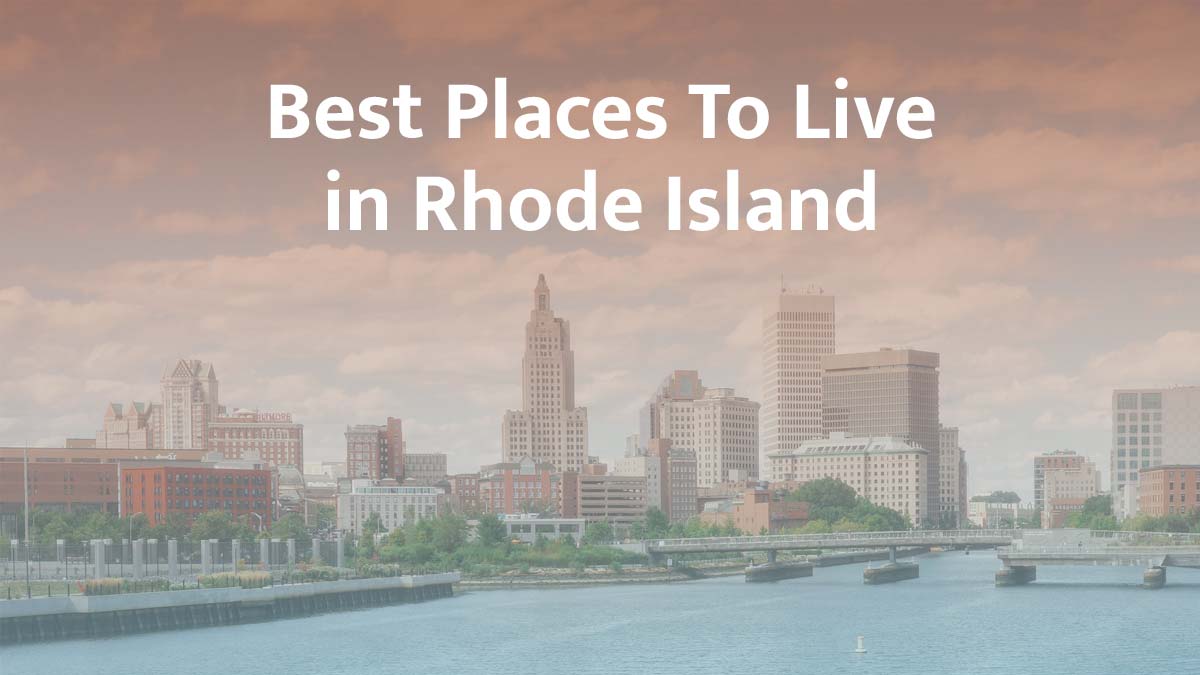 Best places to live in Rhode Island