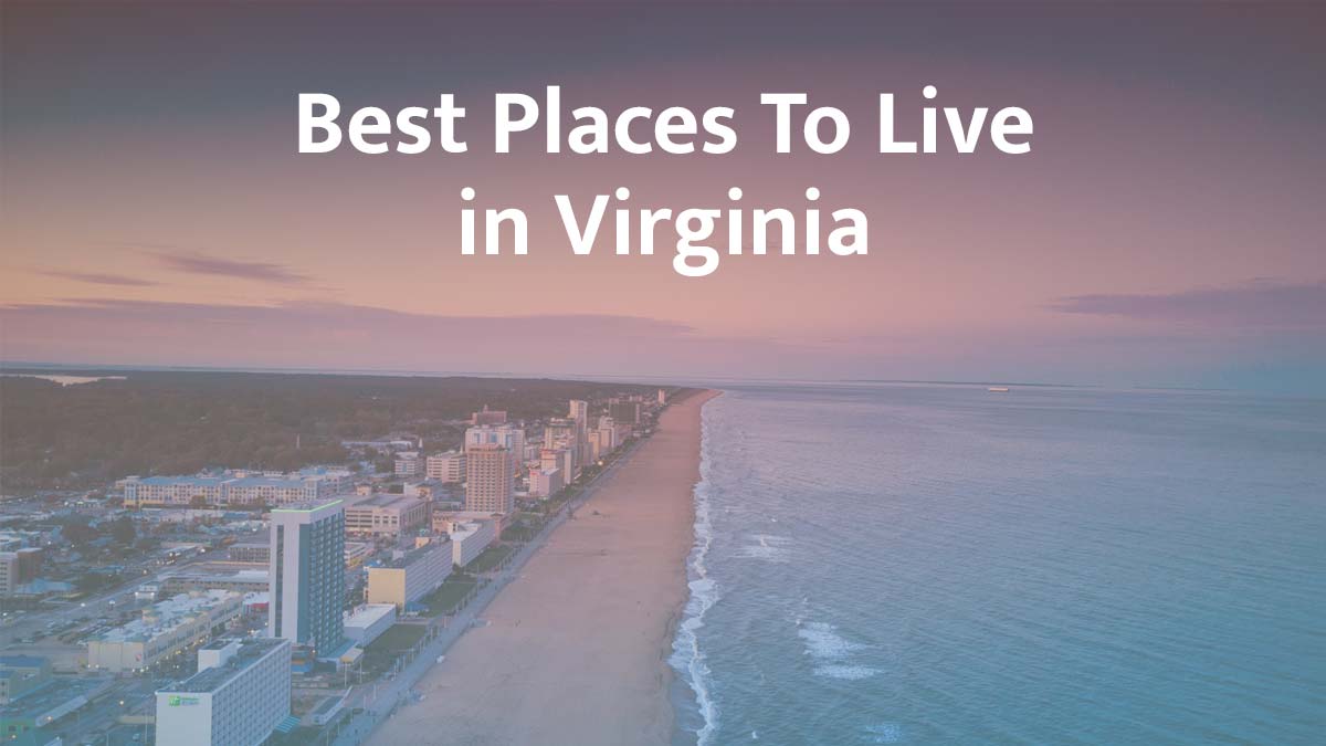 Best places to live in Virginia
