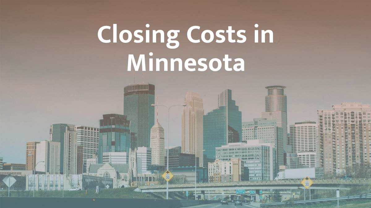 How much are closing costs in Minnesota?
