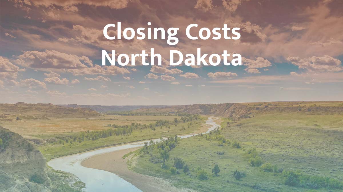 How much are closing costs in North Dakota?