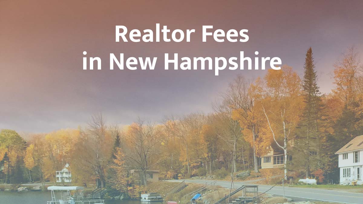 How much are realtor fees in New Hampshire?