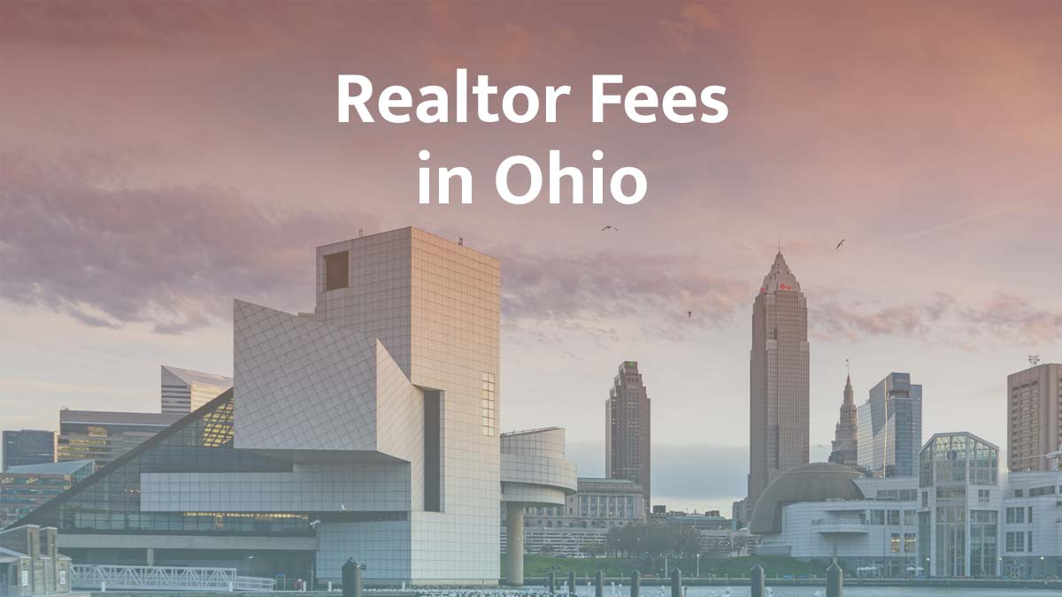 How much are realtor fees in Ohio?