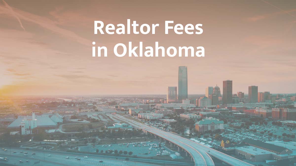 How much are realtor fees in Oklahoma?