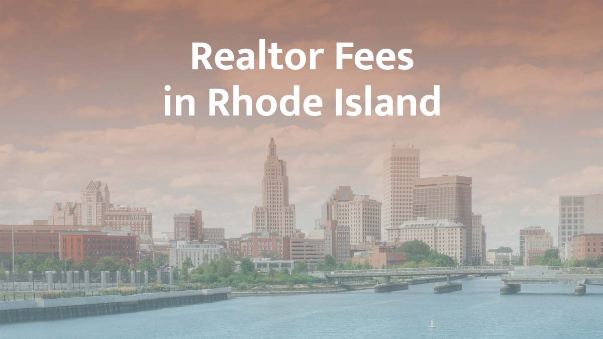 How much are realtor fees in Rhode Island?