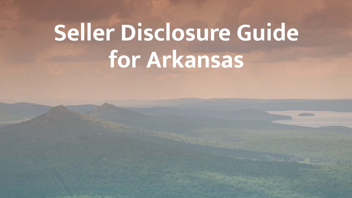 seller disclosure guide for arkansas