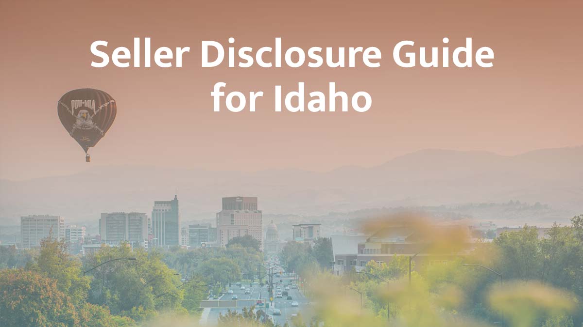 seller disclosure guide for idaho