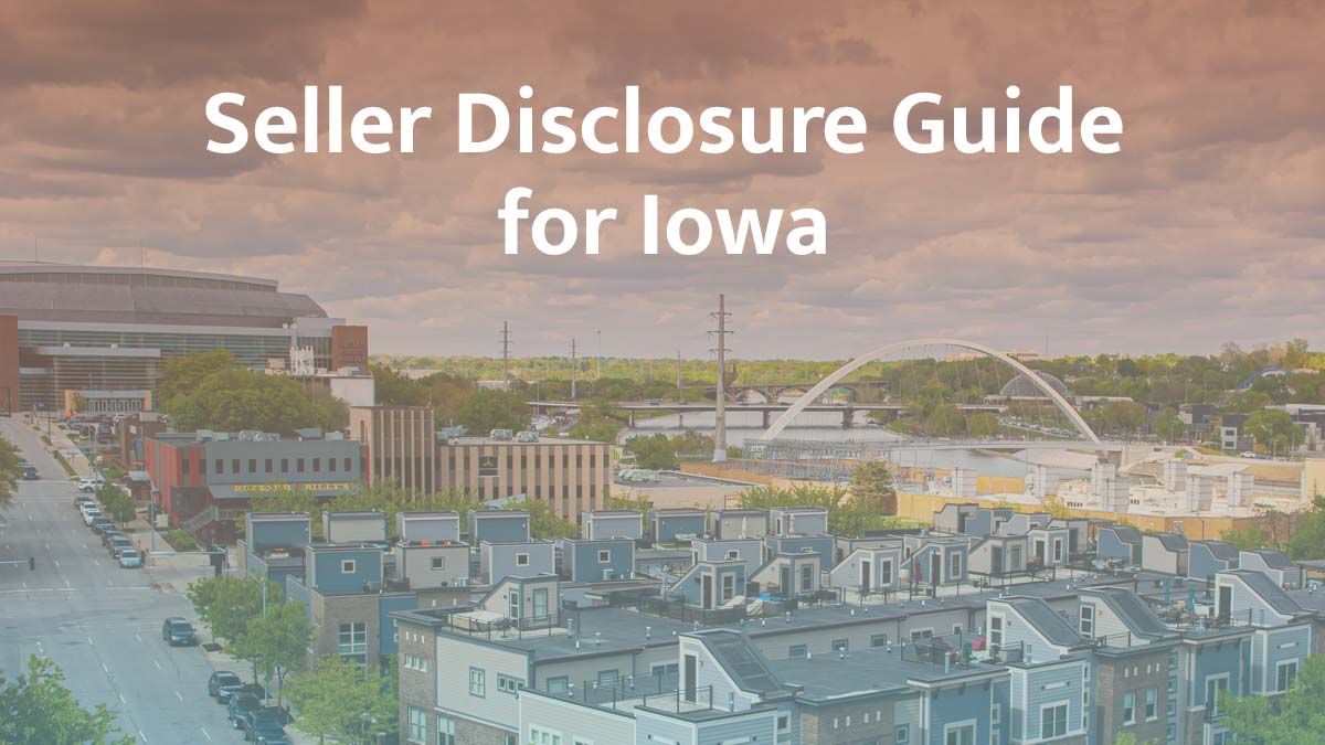 seller disclosure guide for iowa
