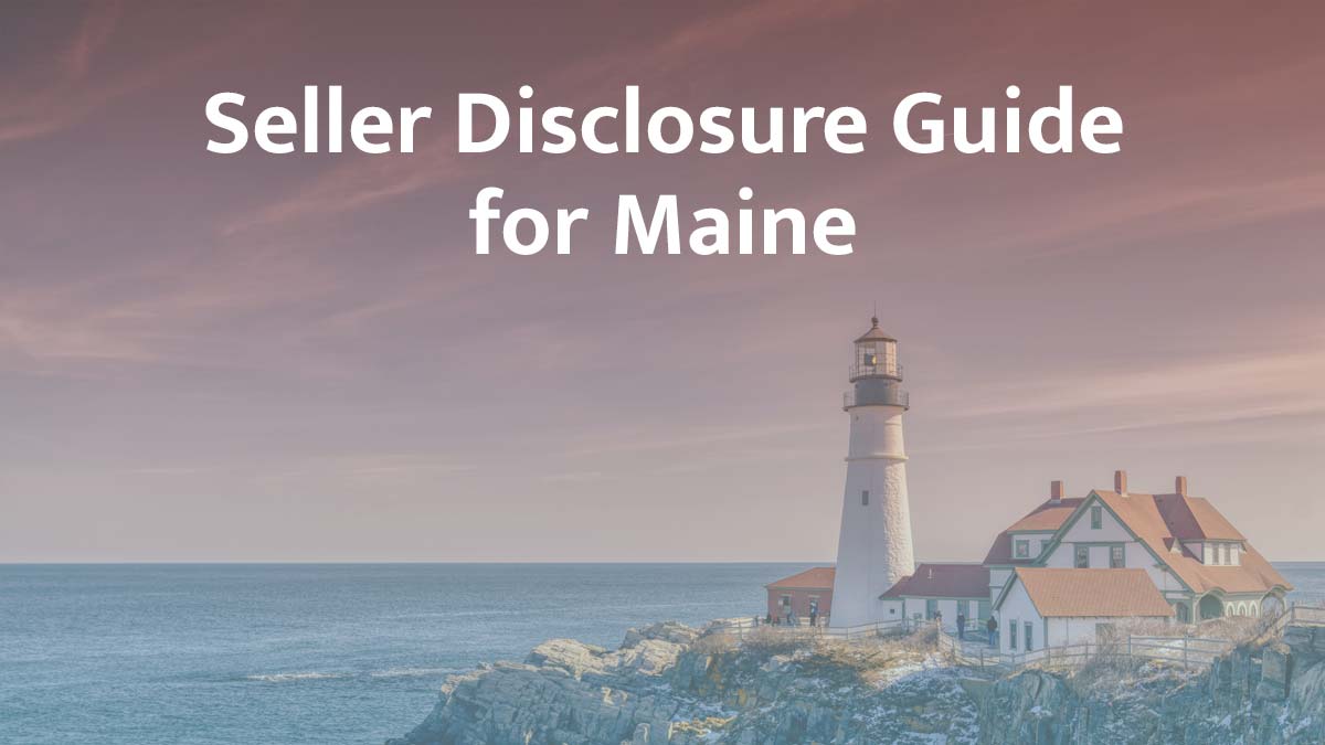 seller disclosure guide for maine