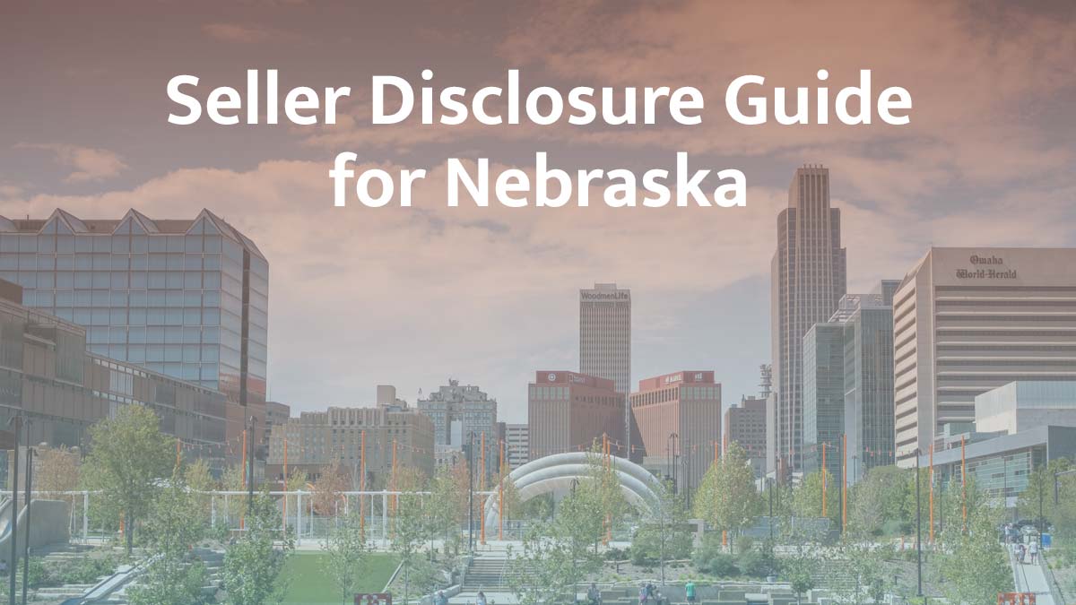seller disclosure guide for nebraska