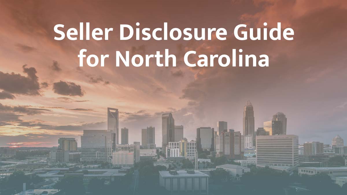 seller disclosure guide for north carolina