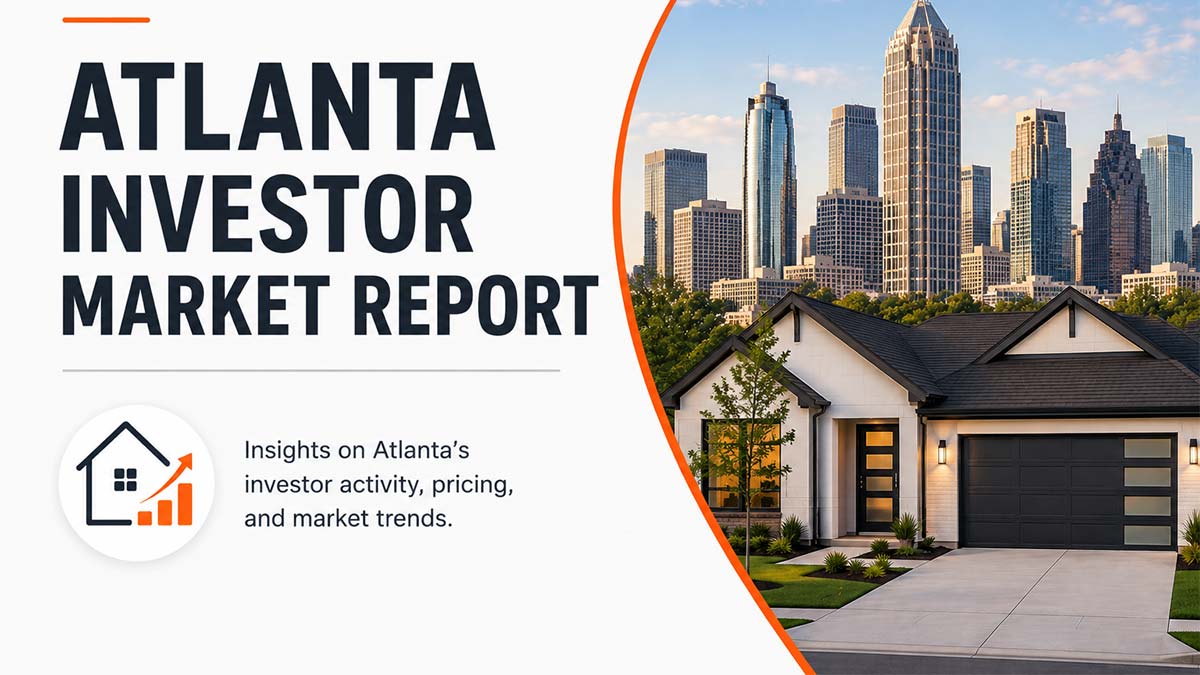Atlanta Investor Market Report: Q1–Q2 2026 Data