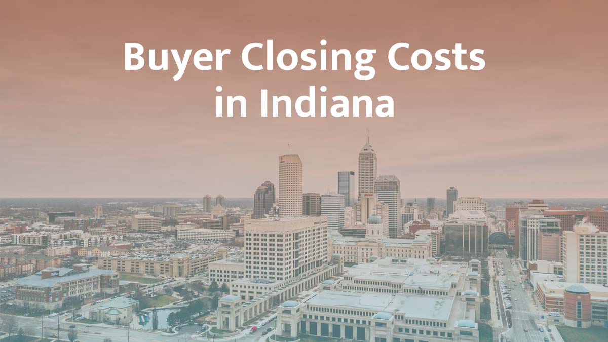 Buyer closing cost in Indiana
