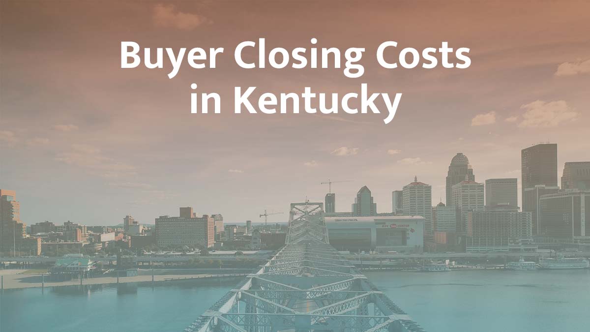 Buyer closing cost in Kentucky