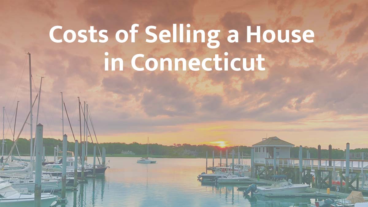 Cost of selling a house in Connecticut