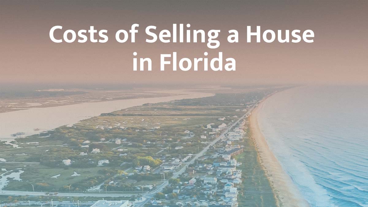 Cost of selling a house in Florida