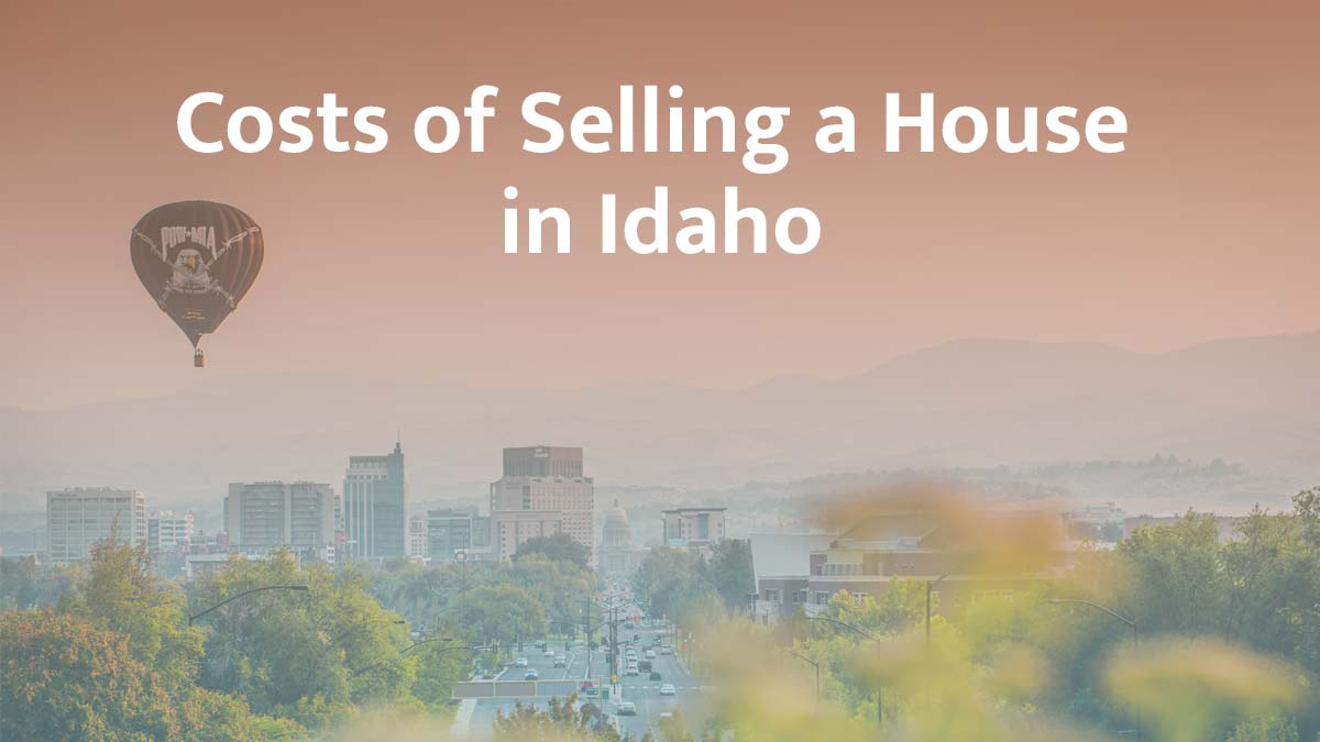 Cost of selling a house in Idaho