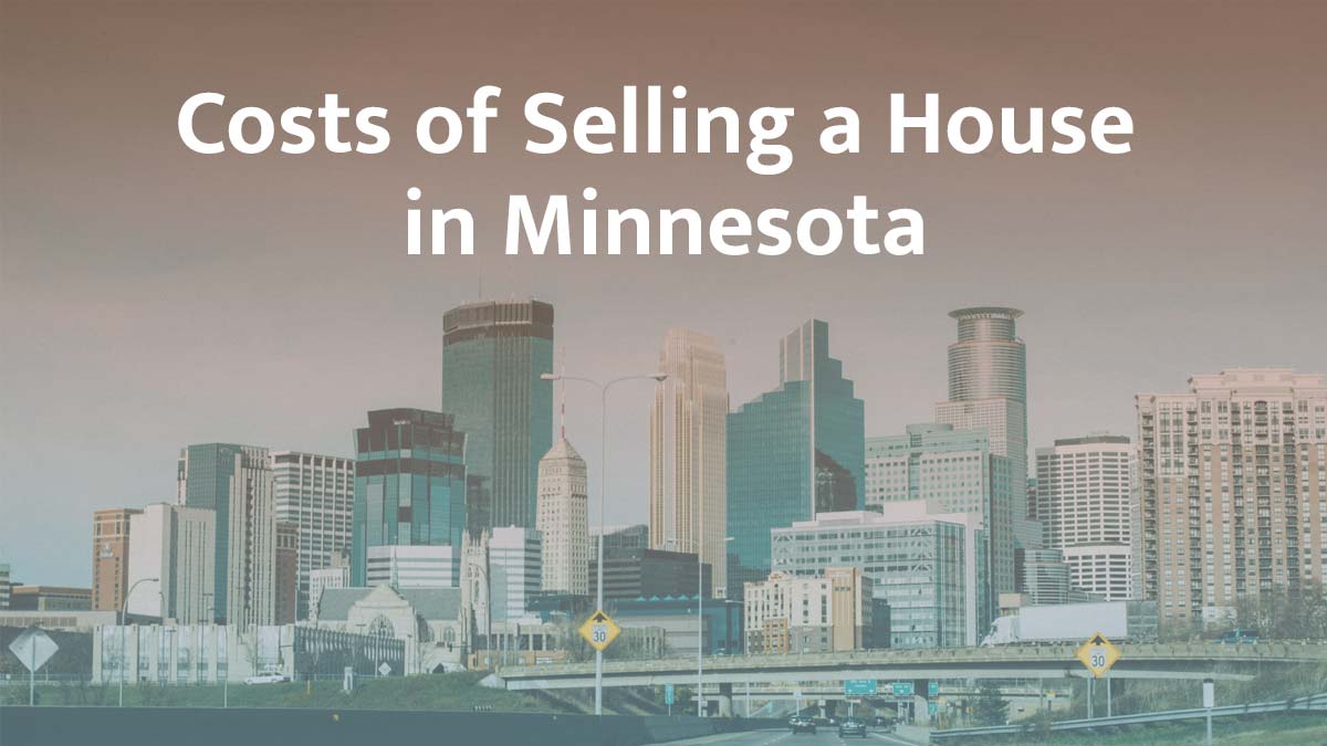 Cost of selling a house in Minnesota