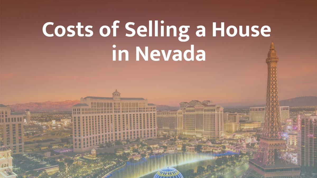 Cost of selling a house in Nevada