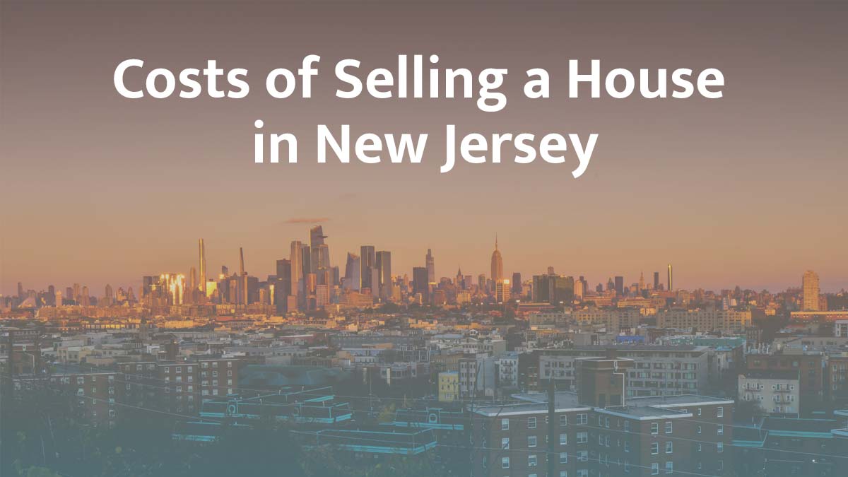 Cost of selling a house in New Jersey