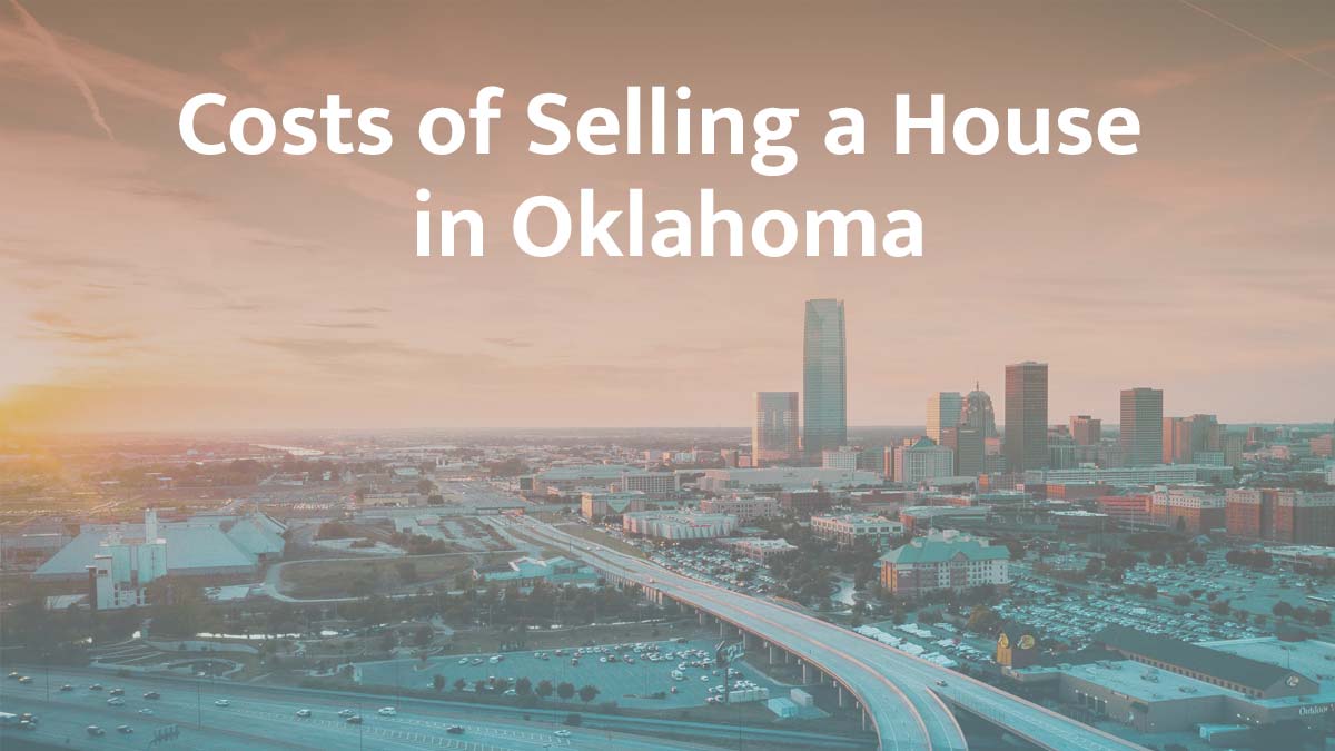 Cost of selling a house in Oklahoma