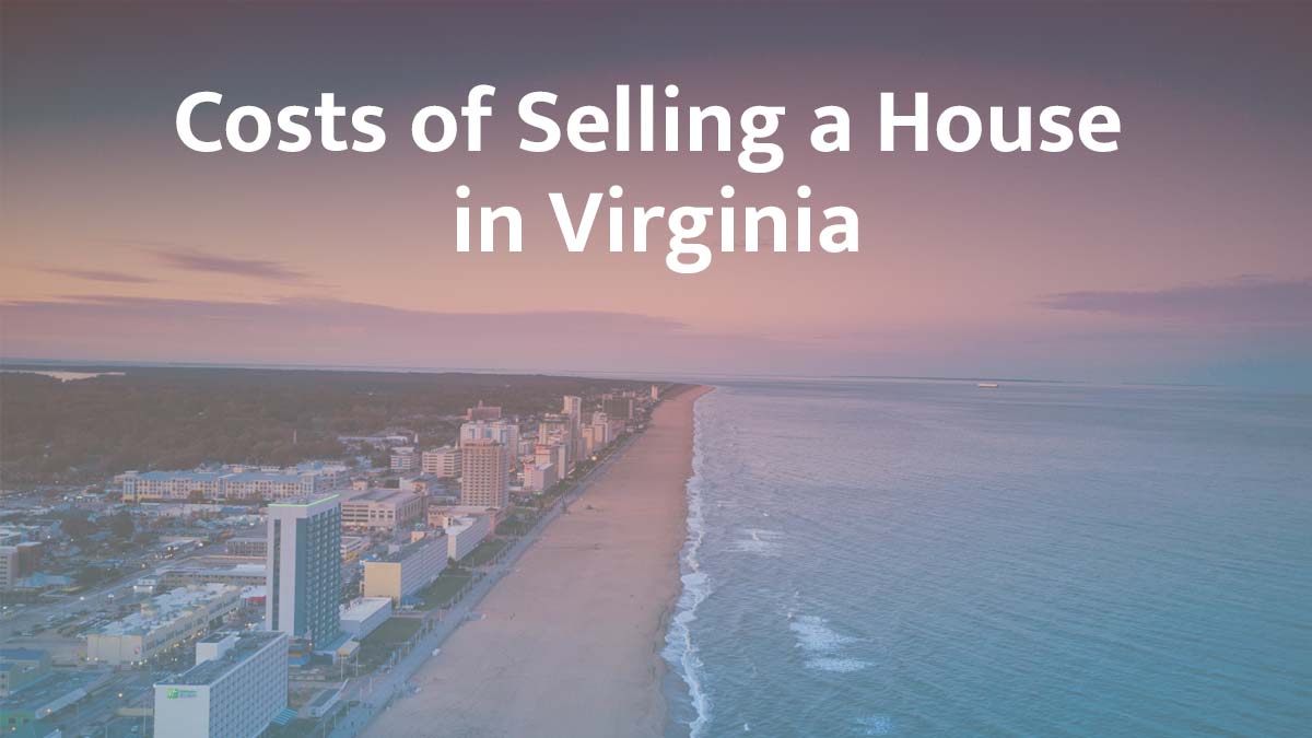 Cost of selling a house in Virginia