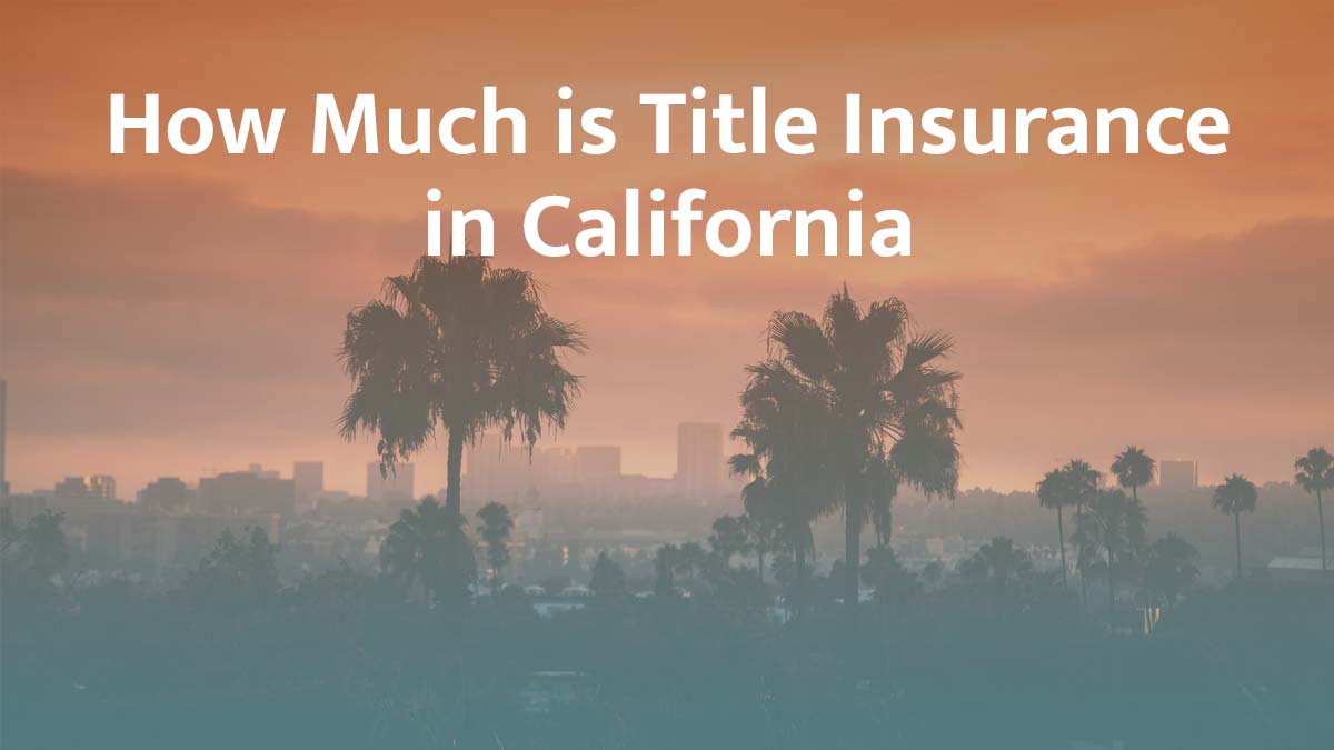 Title insurance in California