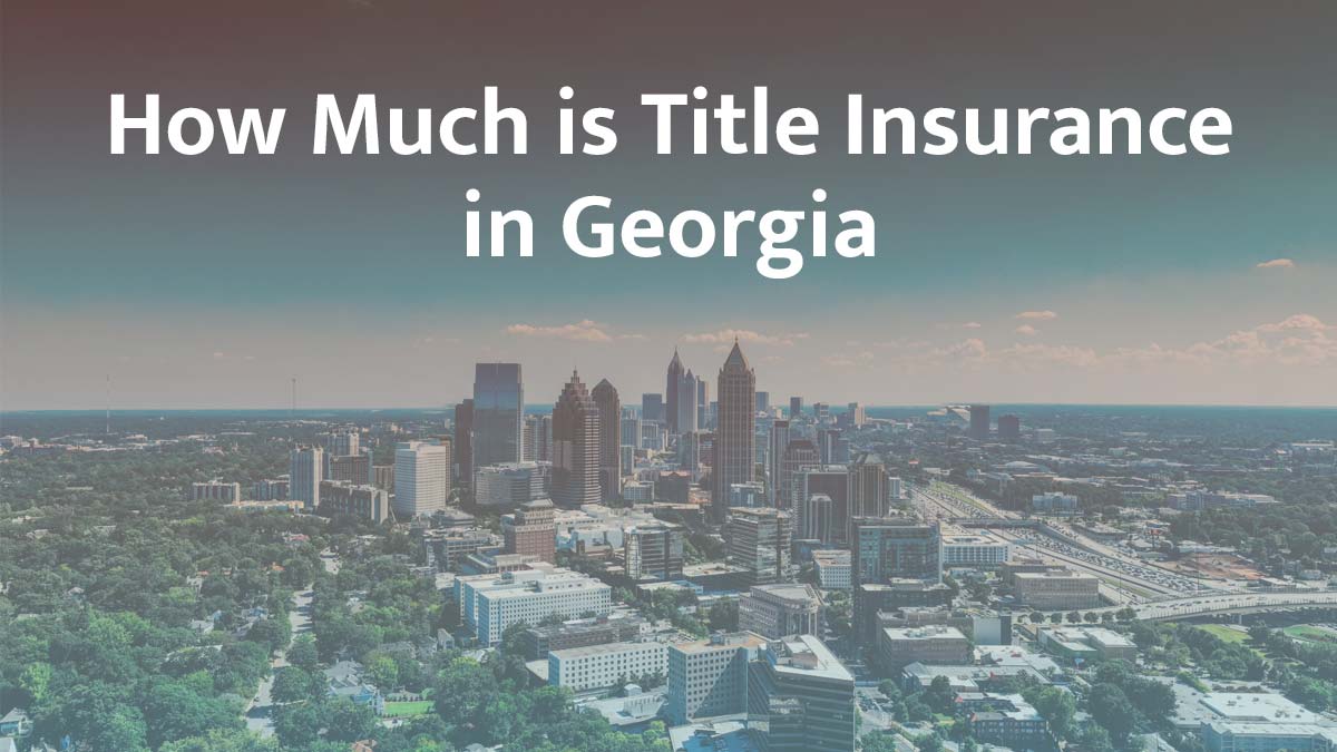 Title insurance in Georgia