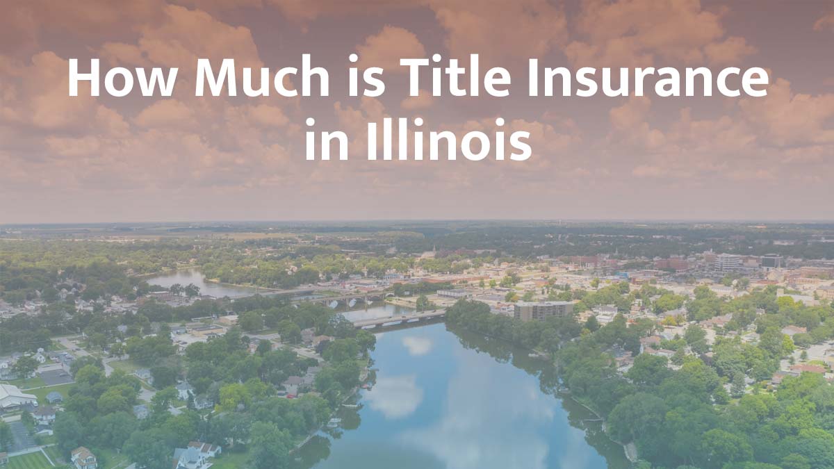 Title insurance in Illinois