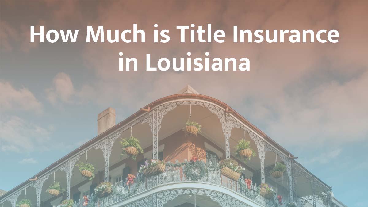 Title insurance in Louisiana