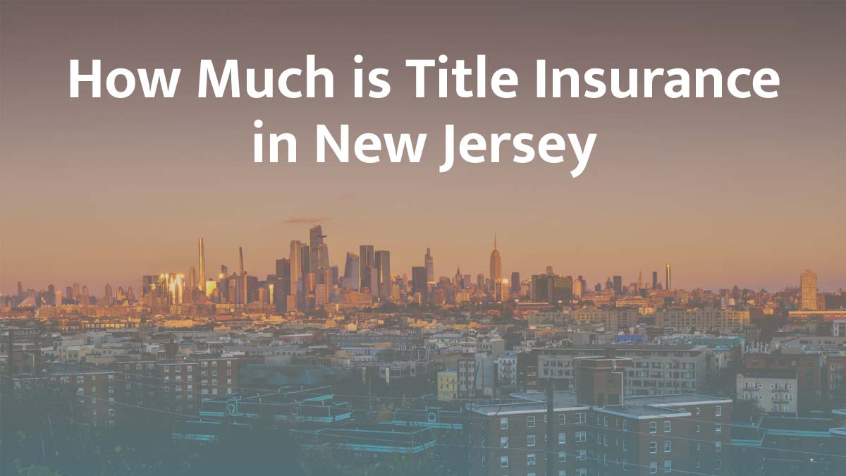 Title insurance in New Jersey