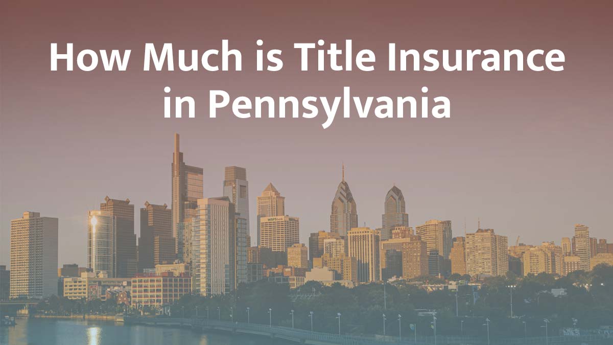 Title insurance in Pennsylvania