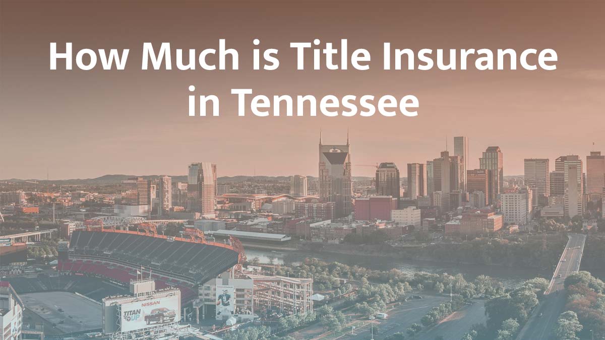 Title insurance in Tennessee