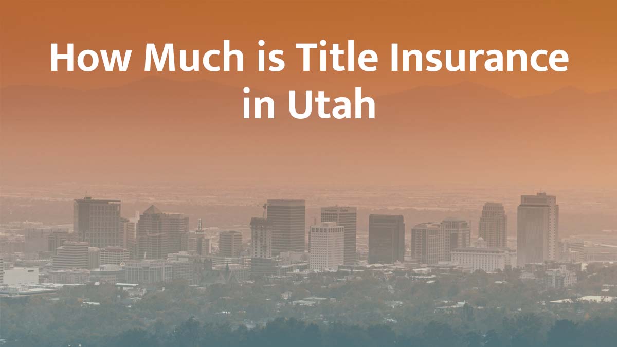 Title insurance in Utah