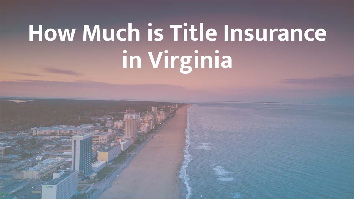 Title insurance in Virginia
