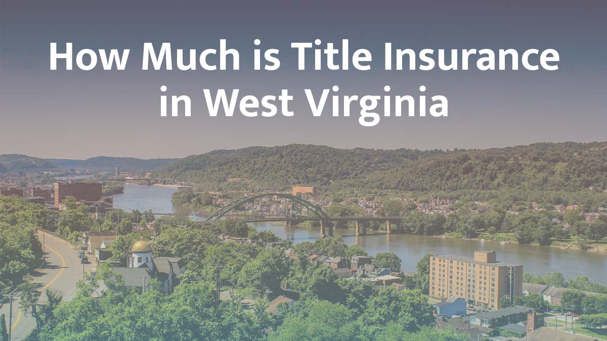 Title insurance in West Virginia