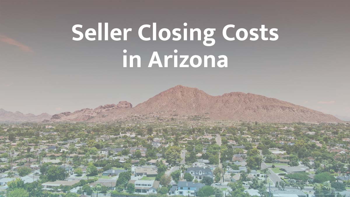 Seller closing cost in Arizona