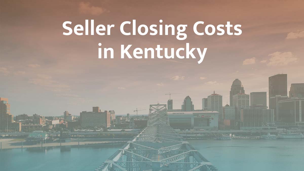 Seller closing cost in Kentucky