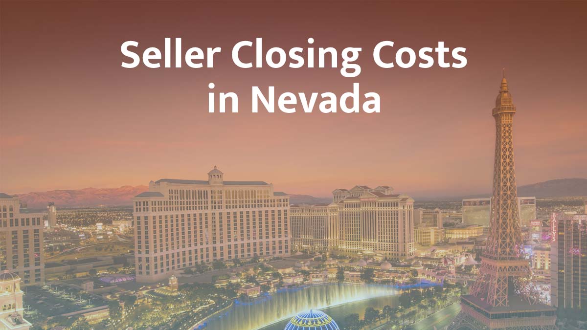 Seller closing cost in Nevada