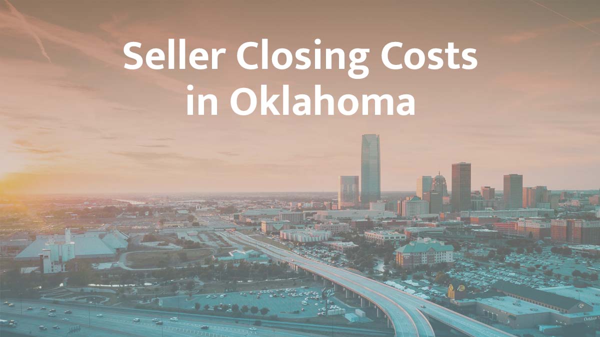 Seller closing cost in Oklahoma